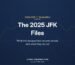 Global Strategy Files analysis cover: The 2025 JFK Files