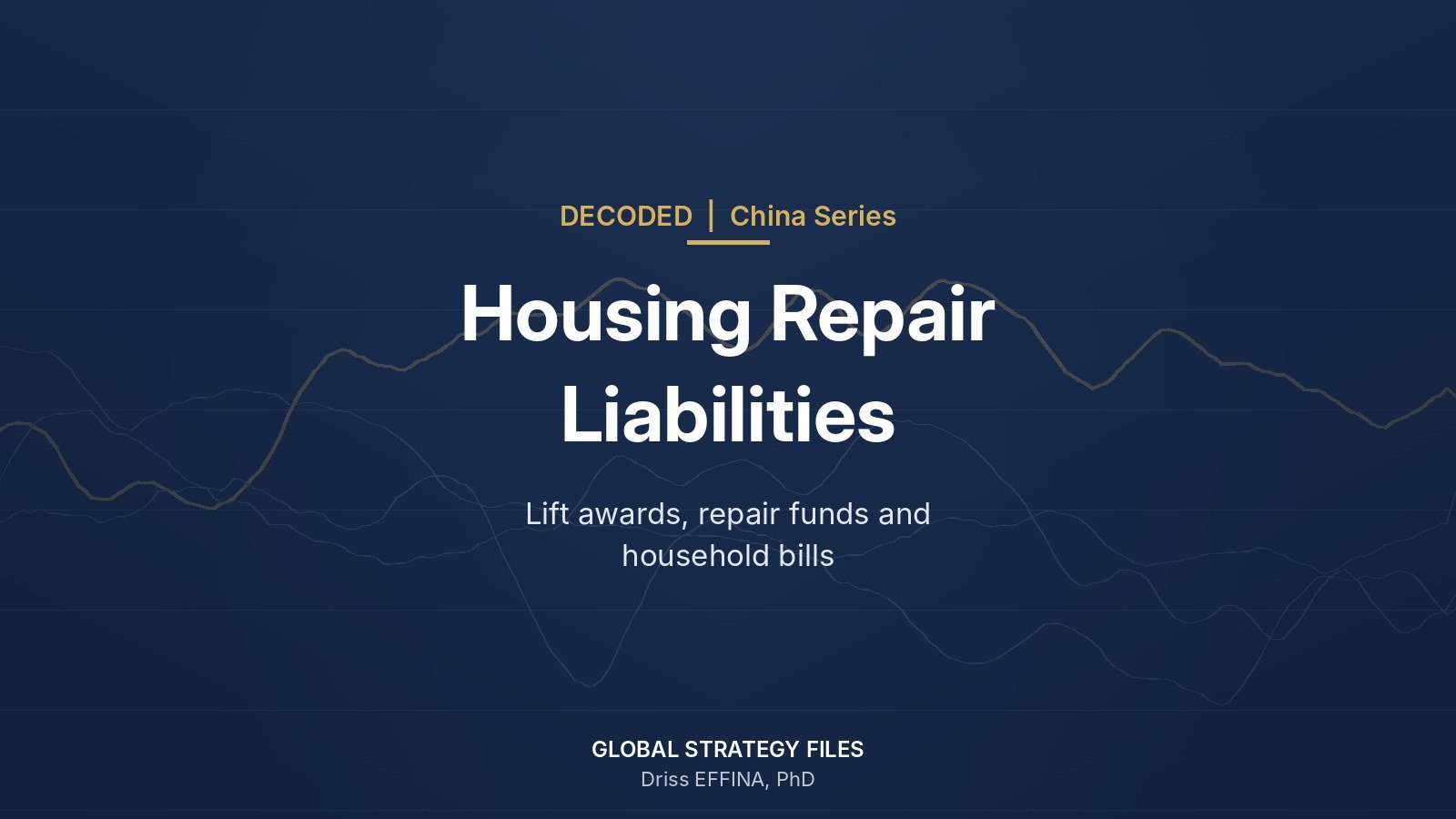 Decoded China series cover: China Housing Repair Liabilities