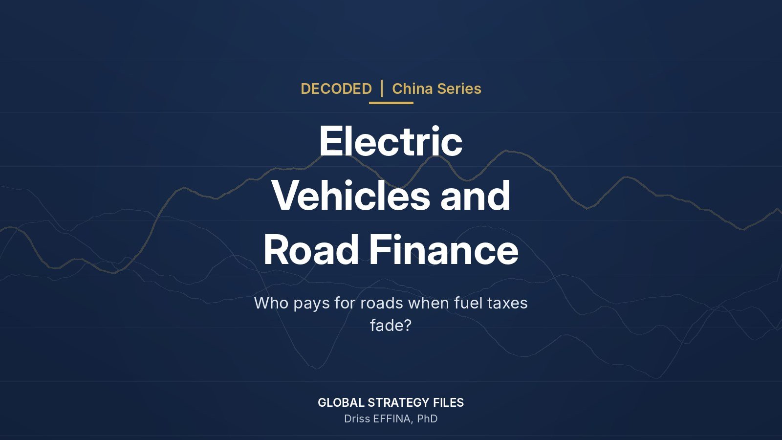 Decoded China series cover: China Electric Vehicles and Road Finance