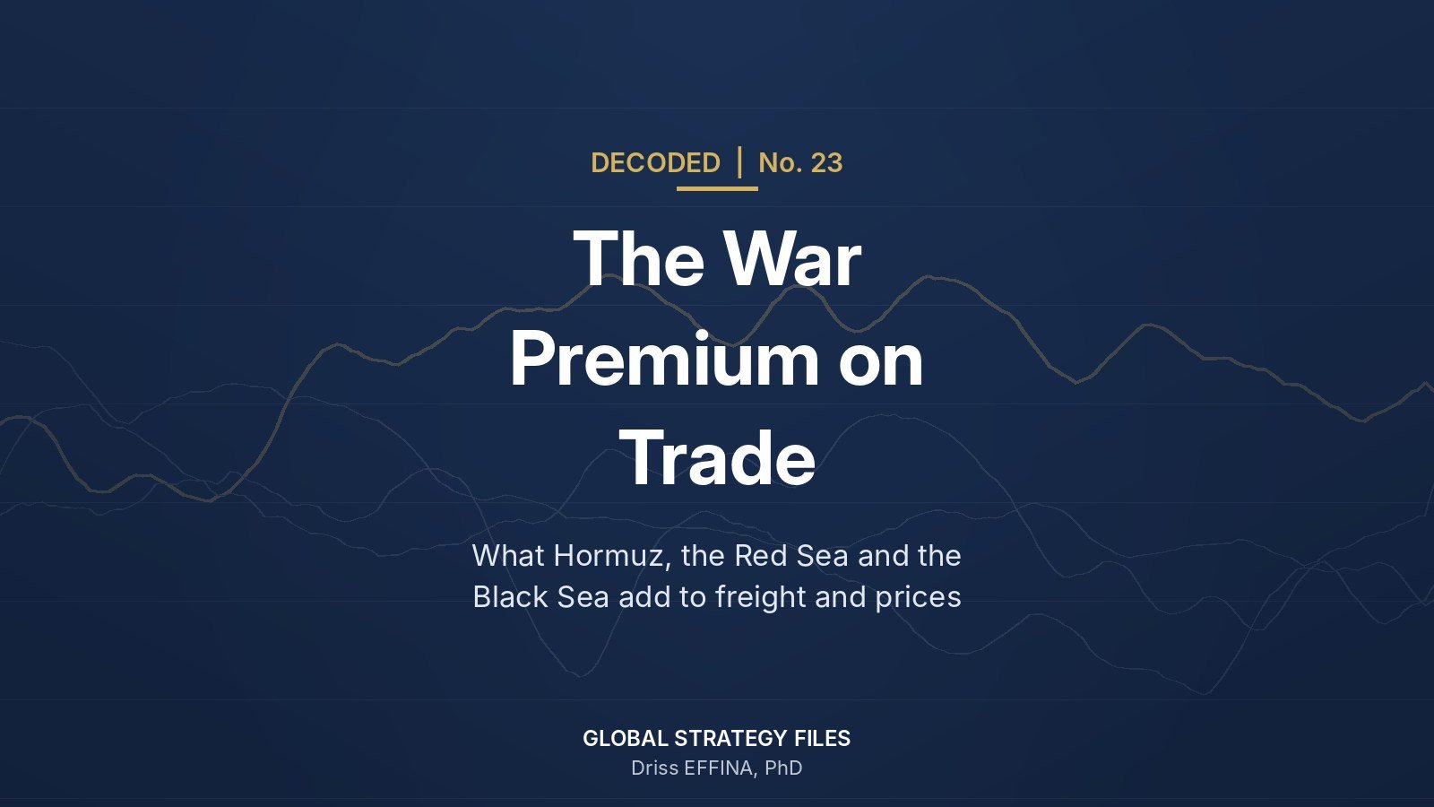 Decoded No. 23 cover: The War Premium on Trade