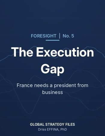 Foresight No. 5 cover: The Execution Gap, France needs a president from business