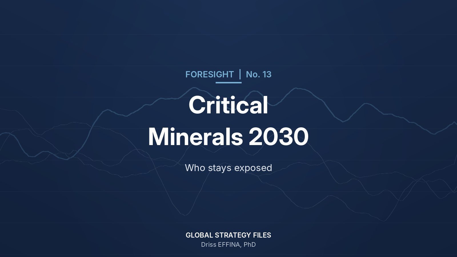 Foresight No. 13 cover: Critical Minerals 2030